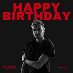 Boris Brejcha -  Happy Birthday (CapZZ Edit)