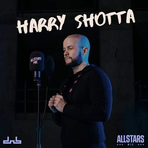 Harry Shotta - Allstars MIC | DnB Allstars