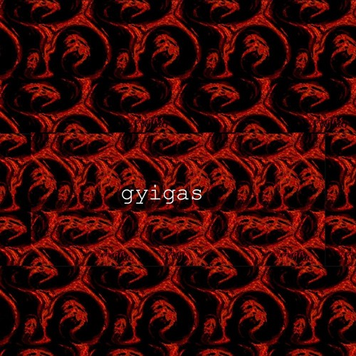 gyigas (REMIXED) V/?