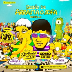 SESSAO DE ARRASTA O SOFÁ 2.0 [DJ ANDRE DE CG] Part. JV DE VV