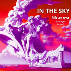 In the sky (Hardstyle Version)