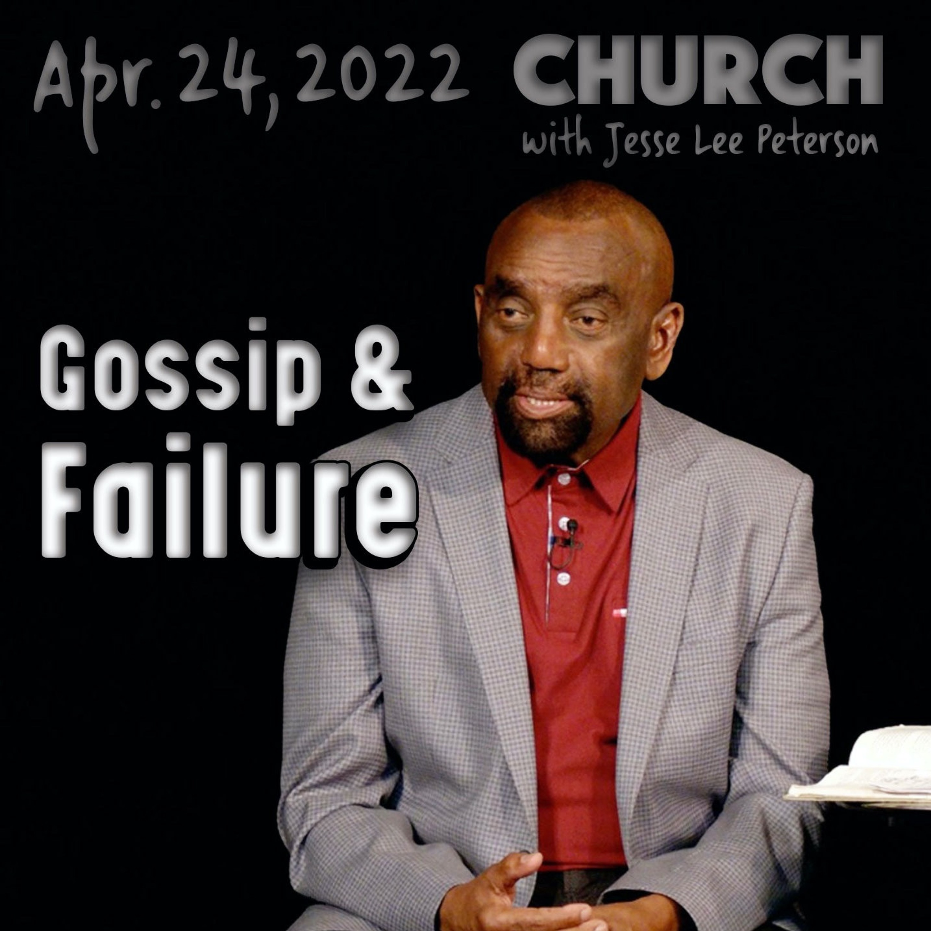 04/24/22 Are You a Failure in Life? (Church)