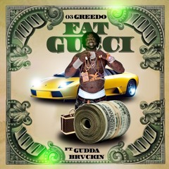 FAT GUCCI FEAT GUDDA BRVCKIN