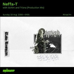 Production Mix (Rinse FM w Neffa-T)