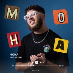 Hot Nights Mixtape by MOHA