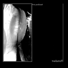 HRA PODCAST 033 // TREIBSTOFF