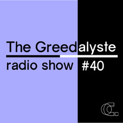 The Greedalyste #40 : fin de saison:  on se fait un B2B Slush vs. Kuzanagi en mode Drum & Bass!