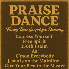 PRAISE DANCE