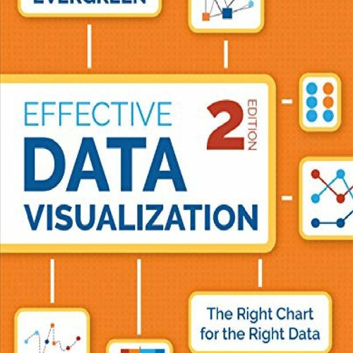 Stream PDF/READ/DOWNLOAD Effective Data Visualization: The Right Chart ...