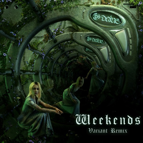 daine - Weekends (VARIANT REMIX)