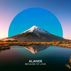 Alande - Because Of Love