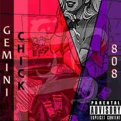 Gemini Chick / 808