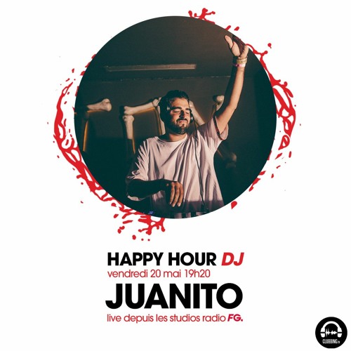 #HappyHourDJ - Juanito - Radio FG - 20.05.22
