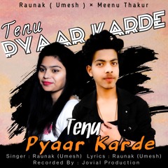 Tenu Pyaar Karde