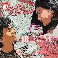Hithugaa Vanee - Ayya Pop