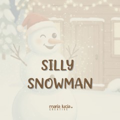 Silly Snowman
