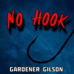 No Hook - Gardener Gilson