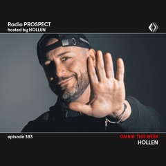 RadioProspect 383 - Hollen