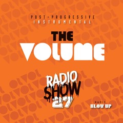 Liveshow @BlowUp Radio #VOL27
