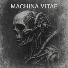 Machina Vitae