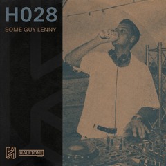 Halftone | H028 Some Guy Lenny