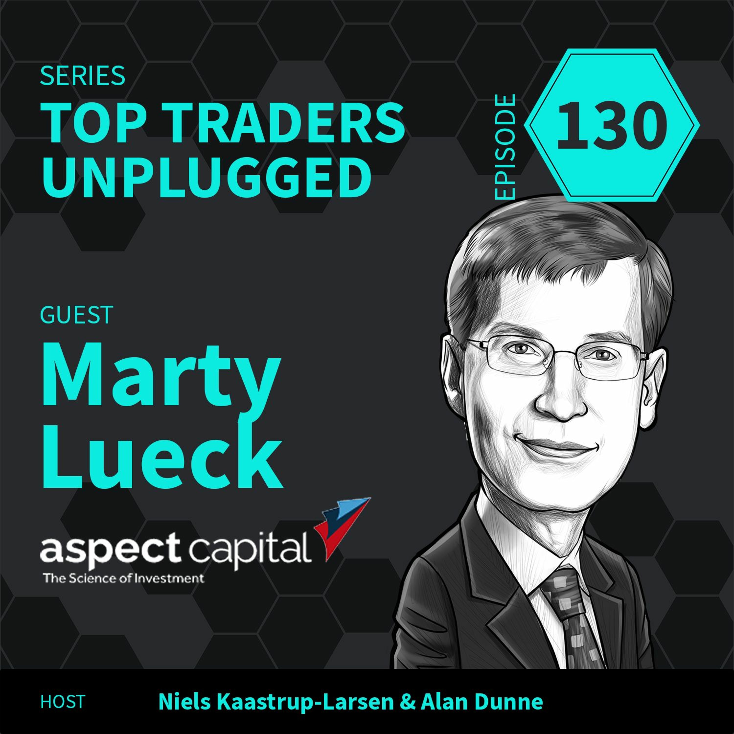 TTU130: Trend Following Solutions ft. Marty Lueck, Co-Founder of Aspect Capital episode artwork
