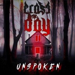 Erase The Day - UNSPOKEN