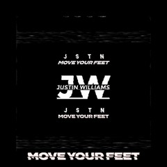 JSTN - MOVE YOUR FEET (FREE DL)