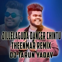 Jillelguda Dancer Chintu 2020 Remix Dj Tarun Yadav