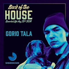 Gorio Tala: Live at Back of the House, August 23rd, 2024