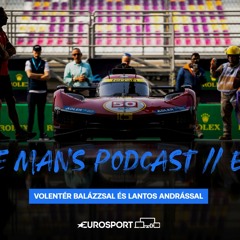 Le Mans Podcast // E2 - a katari BoP-ről és a Le Mans 24h rajtlistáról