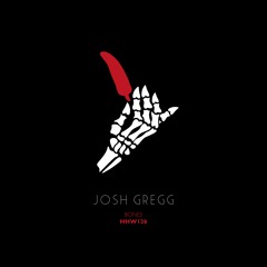 Josh Gregg - Bones (Extended Mix)