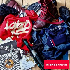 °MISHBEHAVIN° Album by LoYoTo (cle & eva be)