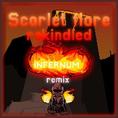 Scarlet Flare: rekindled [INFERNUM Remix]
