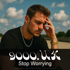 Stop Worrying
