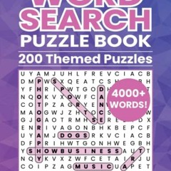 Get [PDF EBOOK EPUB KINDLE] Word Search Puzzle Book Large Print, 4000+ Words, 200 The