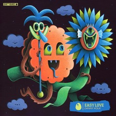 Danny Kolk - Easy Love [DIRTYBIRD]
