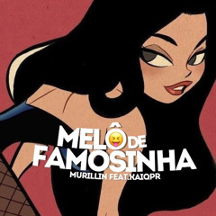 Melô de Famosinha (Remix)