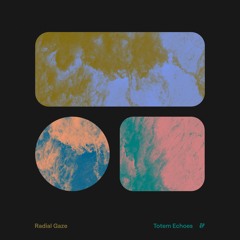 Radial Gaze - Totem Echoes (Highlite Remix) [Eskimo Recordings]