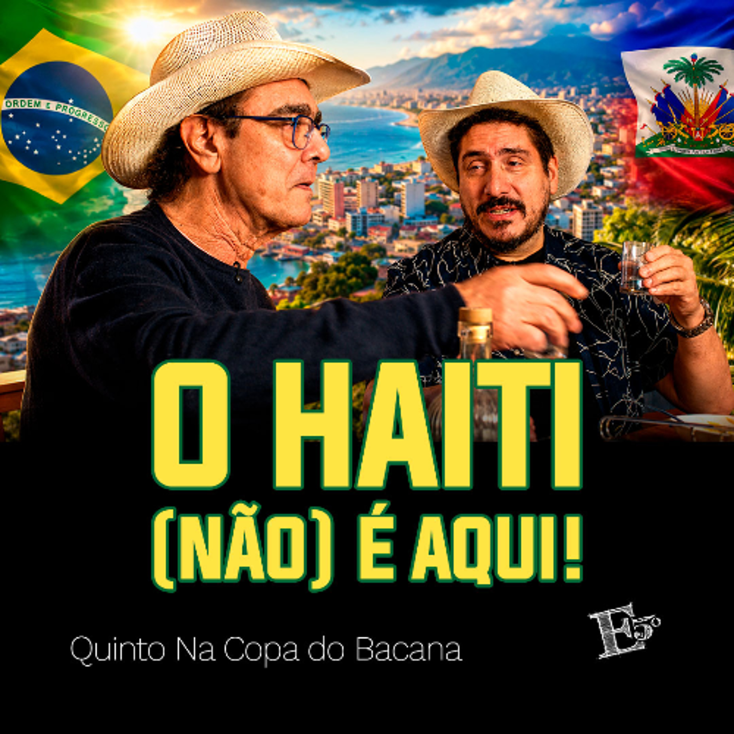 O Haiti (não) É AQUI! | QUINTO NA COPA DO BACANA - Ep. 02: Haiti episode artwork