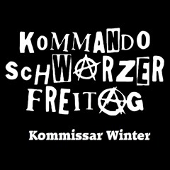 KOMMANDO SCHWARZER FREITAG - Kommissar Winter