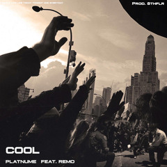 Cool (feat. Remo)