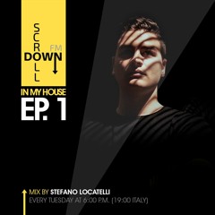 "In My House" 2019 ep. 1 by Stefano Locatelli