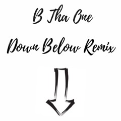 Down Below Remix