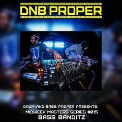 Midweek Masters #015 ***Bass Banditz***