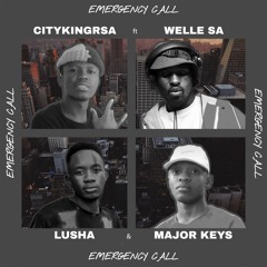 Emergency Call (feat. Lusha, Major Keys & Welle SA)