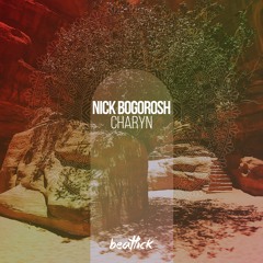 Nick Bogorosh - Charyn (Original Mix Edit)