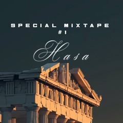 Special Mixtape #1 - Hasa Mix