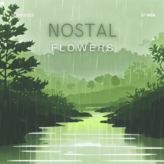 Nostal - Flowers