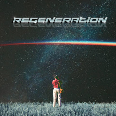 REGENERATION